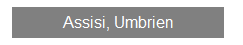 Textfeld: Assisi, Umbrien
