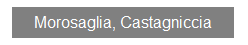 Textfeld: Morosaglia, Castagniccia
