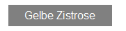 Textfeld: Gelbe Zistrose
